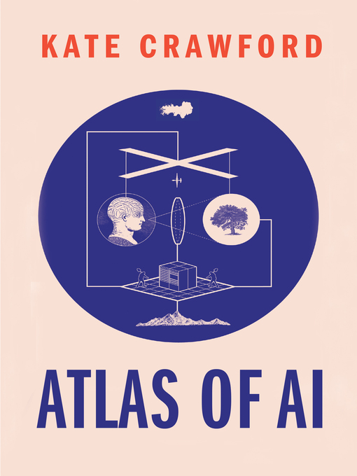 Title details for The Atlas of AI by Kate Crawford - Wait list